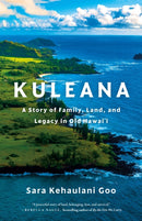 Kuleana : A Story of Family, Land, and Legacy in Old Hawai'i-9781250333445