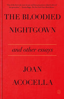 The Bloodied Nightgown and Other Essays