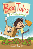 Box Tales: Grow, Strawberries, Grow!-9781250341938
