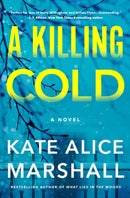 A Killing Cold : A Novel-9781250343055