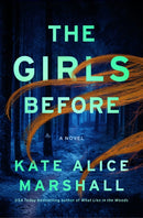 The Girls Before : A Novel-9781250343086