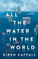 All the Water in the World-9781250353528