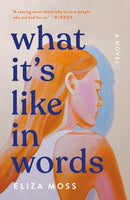 What It''s Like in Words
