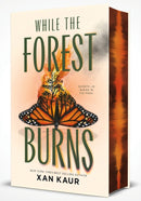 While the Forest Burns