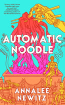 Automatic Noodle-9781250357465