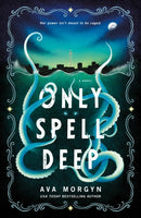 Only Spell Deep-9781250363763