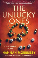 The Unlucky Ones : A Black Harbor Novel-9781250369741