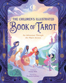 The Children''s Illustrated Book of Tarot