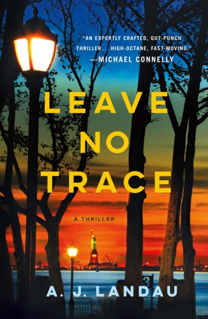 Leave No Trace : A National Parks Thriller-9781250371003
