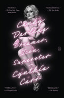 Candy Darling : Dreamer, Icon, Superstar-9781250371744
