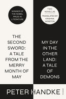 The Second Sword / My Day in the Other Land
