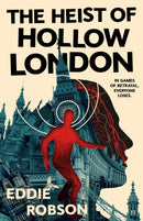 The Heist of Hollow London-9781250372062