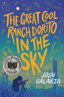 The Great Cool Ranch Dorito in the Sky-9781250377920