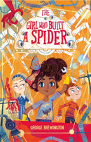 The Girl Who Built a Spider-9781250378767