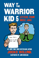 Way of the Warrior Kid 5: Letters from Uncle Jake-9781250379689