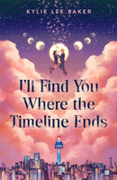 I''ll Find You Where the Timeline Ends