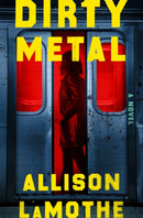 A Dirty Metal