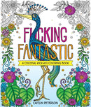 F*cking Fantastic : A Colossal Kick-Ass Coloring Book-9781250389091