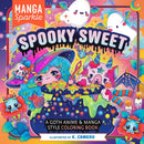 Manga Sparkle: Spooky Sweet : A Goth Anime & Manga Style Coloring Book-9781250389169
