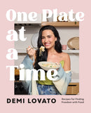 One Plate at a Time : Recipes for Finding Freedom with Food-9781250393449