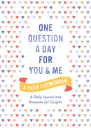One Question a Day for You and Me: A Year to Remember : A Daily Journal and Keepsake for Couples-9781250396532