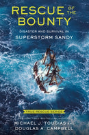 Rescue of the Bounty (Young Readers Edition) : Disaster and Survival in Superstorm Sandy-9781250400925