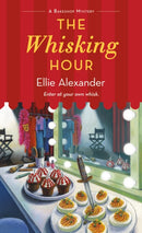 The Whisking Hour : A Bakeshop Mystery-9781250410023