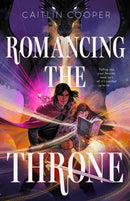 Romancing the Throne