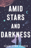 Amid Stars and Darkness-9781250420886