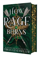 How Rage Burns