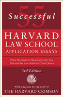 55 Successful Harvard Law School Application Essays, 3rd Edition