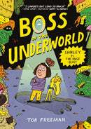 The Boss of the Underworld: Shirley vs. the Huge Beast