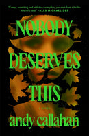 Nobody Deserves This