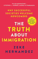 The Truth About Immigration