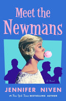 Meet the Newmans : A Novel-9781250442581