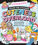 Stickertopia: Color the Stickers: Cuteness Overload