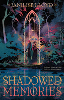 The Shadowed Memories