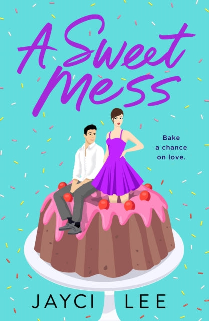 A Sweet Mess : A Novel-9781250621108