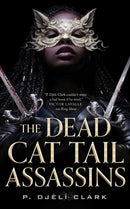 The Dead Cat Tail Assassins-9781250767042