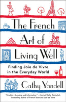 The French Art of Living Well-9781250778000