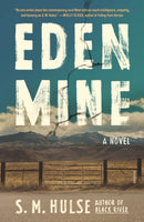 Eden Mine : A Novel-9781250785749