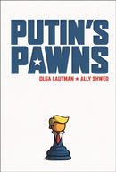 Putin's Pawns