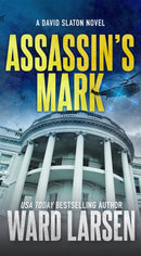 Assassin's Mark : A David Slaton Novel-9781250798244