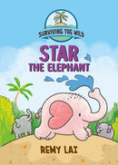Surviving the Wild: Star the Elephant-9781250799159