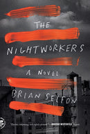 The Nightworkers : A Novel-9781250800190