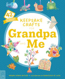Keepsake Crafts for Grandpa and Me : 42 Activities Plus Cardstock & Stickers!-9781250804143