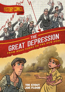 History Comics: The Great Depression : From Hard Times to the New Deal-9781250810335