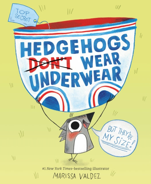 Hedgehogs Don't Wear Underwear-9781250814388