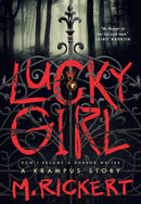 Lucky Girl : How I Became A Horror Writer: A Krampus Story-9781250817334