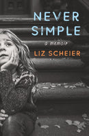 Never Simple : A Memoir-9781250823137